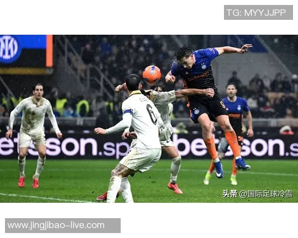 德甲精彩对决国米逆转阿森纳五球狂胜全场沸腾